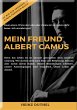 MEIN FREUND ALBERT CAMUS UND DAS MYTHOS... - Bild 1