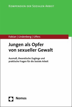 Jungen als Opfer von sexueller Gewalt (eBook, PDF) - Fobian, Clemens; Lindenberg, Michael; Ulfers, Rainer