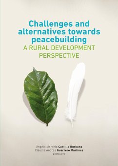 Challenges and alternatives towards peacebuilding (eBook, ePUB) - Biel Portero, Israel; Ocaña Figueroa, Karen Eugenia; Villota Benavides, Natalia; Fajardo Goyes, Juan Camilo; Chamorro Rosero, Álvaro Mauricio; Mosquera Navia, Fernando Andrés; López Pantoja, David Eduardo; Guerrero Fajardo, Jesús Esteban; Castillo Burbano, Ángela Marcela; Guerrero Martínez, Claudia Andrea; Casanova Mejía, Andrea Carolina; Riascos Mora, Amanda Janneth; Ortega Salas, Alba Lucy; Salas Zambrano, Luis Andrés; Montenegro Coral, Franco Andrés; Benavides Melo, Julie Andrea; Vi