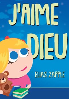 J'aime Dieu - Zapple, Elias