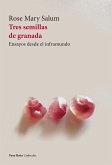 Tres semillas de granada (eBook, ePUB)