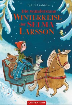 Die wundersame Winterreise der Selma Larsson (eBook, ePUB) - Lindström, Erik Ole