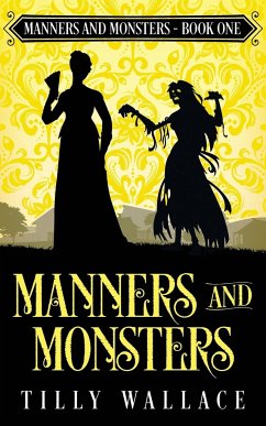 Manners and Monsters - Wallace, Tilly