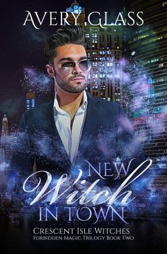 New Witch in Town - Glass, Avery