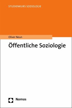 Öffentliche Soziologie (eBook, PDF) - Neun, Oliver