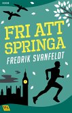 Fri att springa (eBook, ePUB)