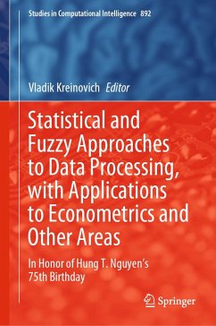 Statistical and Fuzzy Approaches to Data Processing, with Applications to Econometrics and Other Areas (eBook, PDF)