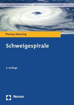 Schweigespirale (eBook, PDF) - Roessing, Thomas