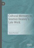 Cultural Memory in Seamus Heaney’s Late Work (eBook, PDF)