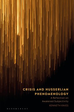 Crisis and Husserlian Phenomenology (eBook, ePUB) - Knies, Kenneth