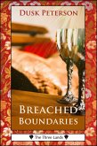 Breached Boundaries (The Three Lands) (eBook, ePUB)