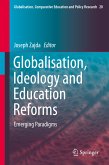 Globalisation, Ideology and Education Reforms (eBook, PDF)