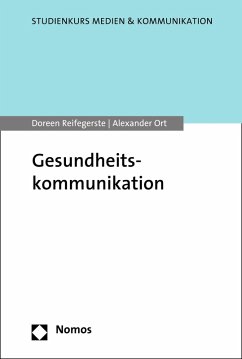 Gesundheitskommunikation (eBook, PDF) - Reifegerste, Doreen; Ort, Alexander