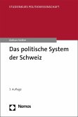 Das politische System der Schweiz (eBook, PDF)