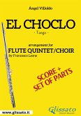 El Choclo - Flute quintet/choir score & parts (fixed-layout eBook, ePUB)