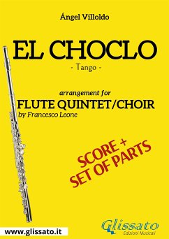 El Choclo - Flute quintet/choir score & parts (fixed-layout eBook, ePUB) - Villoldo, Ángel