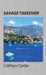 Savage Takeover - Bild 1