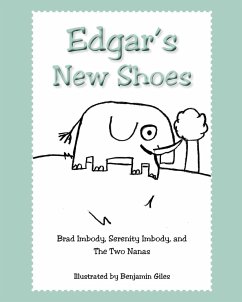 Edgar's New Shoes - Imbody, Brad; Imbody, Serenity; The Two Nanas