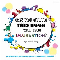 Can You Color This Book with Your Imagination - Knipp, Ann