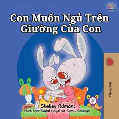 I Love to Sleep in My Own Bed (Vietnamese Children's Book) - Admont, Shelley; Books, Kidkiddos