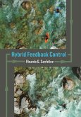 Hybrid Feedback Control (eBook, PDF) Hybrid Feedback Control (eBook, PDF)