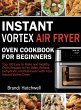 Instant Vortex Air Fryer Oven Cookbook... - Bild 1