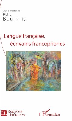 Langue française, - Bourkhis, Ridha