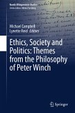 Ethics, Society and Politics: Themes from the Philosophy of Peter Winch (eBook, PDF)