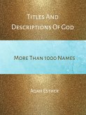 Titles And Descriptions Of God - More Than 1000 Names (eBook, ePUB)