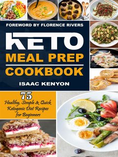 Keto Meal Prep Cookbook (eBook, ePUB) - Kenyon, Isaac