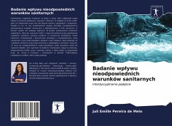 Badanie wp¿ywu nieodpowiednich warunków sanitarnych - Pereira de Melo, Juli Emille