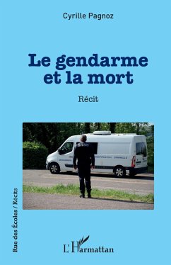 Le gendarme et la mort - Pagnoz, Cyrille