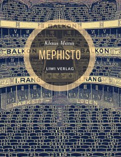 Mephisto. Roman einer Karriere - Mann, Klaus