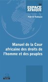 Manuel de la Cour africaine des droits de l'homme et des peuples