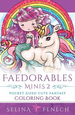 Faedorables Minis 2 - Pocket Sized Cute Fantasy Coloring Book - Fenech, Selina