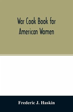 War cook book for American women - J. Haskin, Frederic