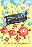Bye-Bye Germs (eBook, ePUB)