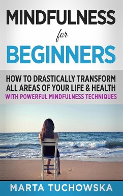 Mindfulness for Beginners - Tuchowska, Marta