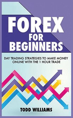 FOREX FOR BEGINNERS - Williams, Todd