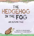 The Hedgehog In the Fog