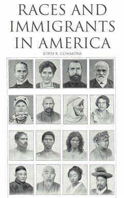 Races and Immigrants in America (eBook, ePUB) - Commons, John R.