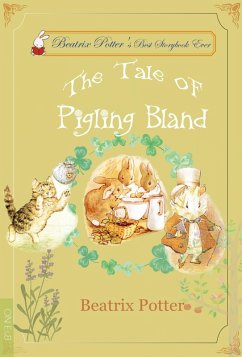 The Tale of Pigling Bland (eBook, ePUB) - Potter, Beatrix