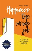 Happiness The Inside Job (eBook, ePUB)