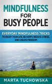 Mindfulness for Busy People