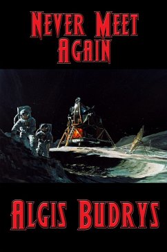 Never Meet Again (eBook, ePUB) - Budrys, Algis
