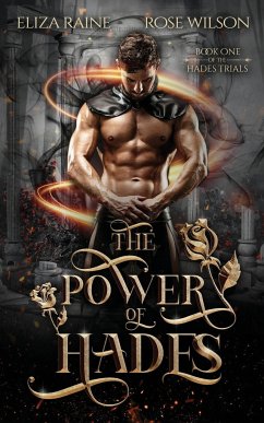 The Power of Hades - Raine, Eliza; Wilson, Rose