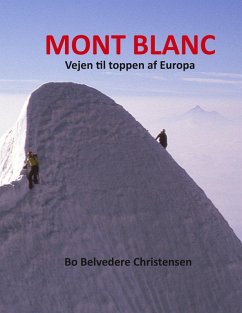 Mont Blanc (eBook, ePUB) - Christensen, Bo Belvedere