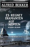 Es regnet Diamanten auf Neptun (eBook, ePUB)
