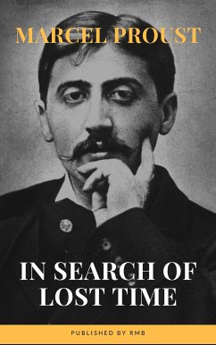 In Search of Lost Time [volumes 1 to 7] (eBook, ePUB) - Proust, Marcel; RMB