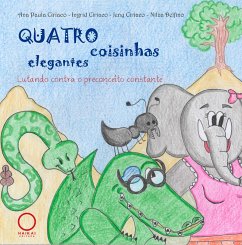 Quatro coisinhas elegantes (eBook, ePUB) - Ciriaco, Ingrid; Ciriaco, Jeny; Delfino, Nilza